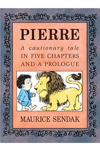 Pierre: A Cautionary Tale in Five Chapters and a Prologue