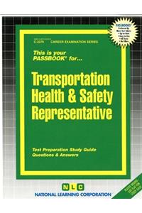 Transportation Health and Safety Representative