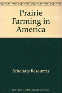 Prairie Farming in America