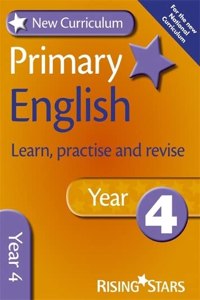 New Curriculum Primary English Learn, Practise and Revise Year 4