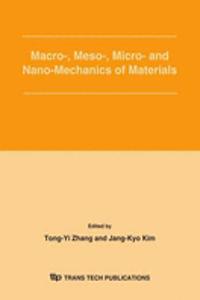 Macro-, Meso-, Micro- and Nano-Mechanics of Materials