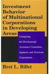 Investment Behavior of Multinational Corporations in Developing Areas