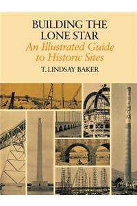 Building the Lone Star