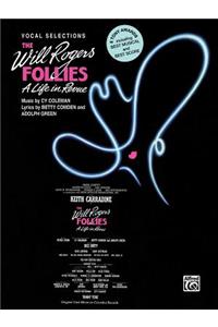 Will Rogers Follies (Vocal Selections)