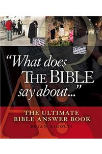 What Does the Bible Say About...