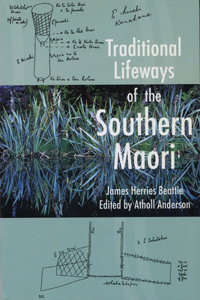 Traditional Lifeways of the Southern Maori