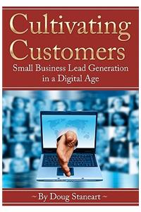 Cultivating Customers