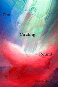 The Circling Round
