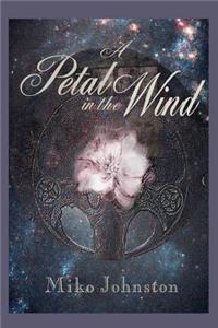 A Petal in the Wind