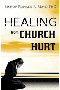 Healing from Church Hurt