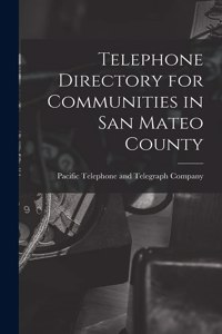 Telephone Directory for Communities in San Mateo County