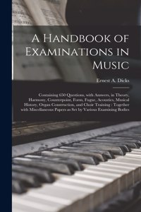 A Handbook of Examinations in Music