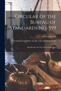 Circular of the Bureau of Standards No. 559