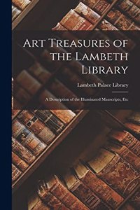 Art Treasures of the Lambeth Library