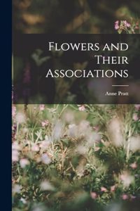 Flowers and Their Associations