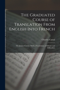 Graduated Course of Translation From English Into French