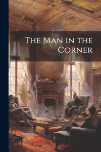 Man in the Corner