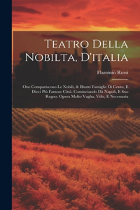 Teatro Della Nobilta, D'italia