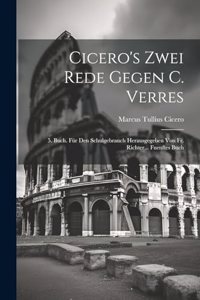 Cicero's Zwei Rede Gegen C. Verres