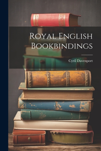 Royal English Bookbindings