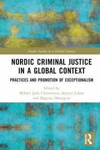 Nordic Criminal Justice in a Global Context