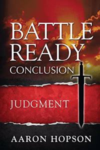 Battle Ready Conclusion
