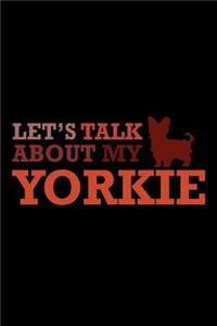 Let's Talk About My Yorkie