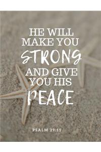 He Will Make You Strong And Give You His Peace Psalm 29