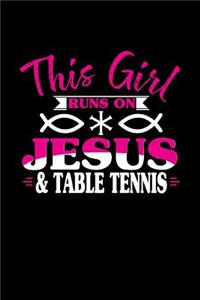 This Girl Runs on Jesus & Table Tennis