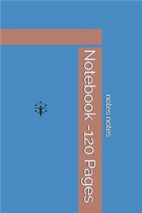 Notebook -120 Pages