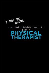 I may be wrong but I highly doubt it I'm a Physical Therapist