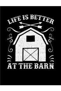 Life Is Better at the Barn