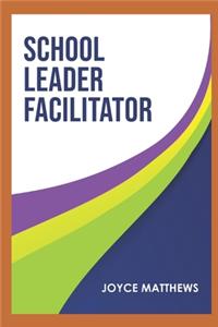 School Leader Facilitator