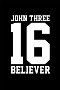 John Three 16 Believer