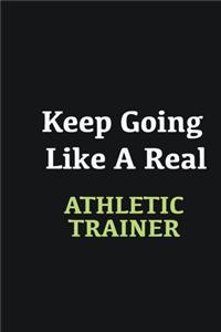 Keep Going Like a Real Athletic Trainer