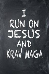 I Run on Jesus and Krav Maga