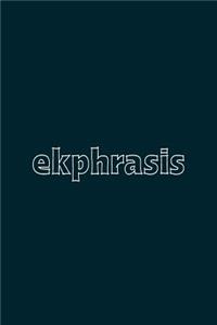 Poetic Form (Ekphrasis) Notebook