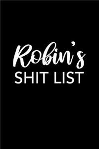 Robin's Shit List