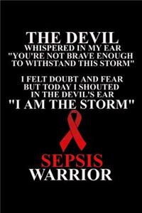 I Am The Storm Sepsis Warrior