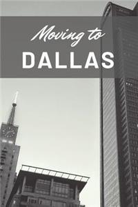 Moving to Dallas