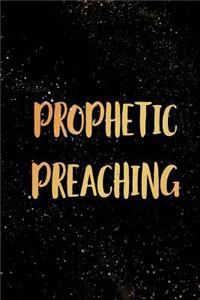 Prophetic Preaching