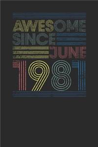 Awesome Since June 1981