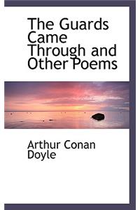 The Guards Came Through and Other Poems