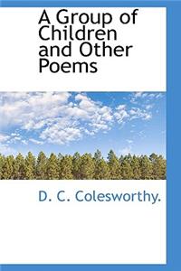 A Group of Children and Other Poems