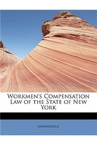 Workmen's Compensation Law of the State of New York