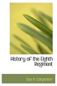 History of the Eighth Regiment