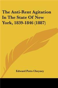 Anti-Rent Agitation In The State Of New York, 1839-1846 (1887)