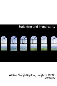 Buddhism and Immortality