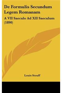 de Formulis Secundum Legem Romanam