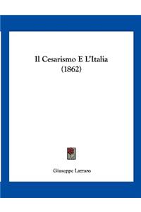 Il Cesarismo E L'Italia (1862)